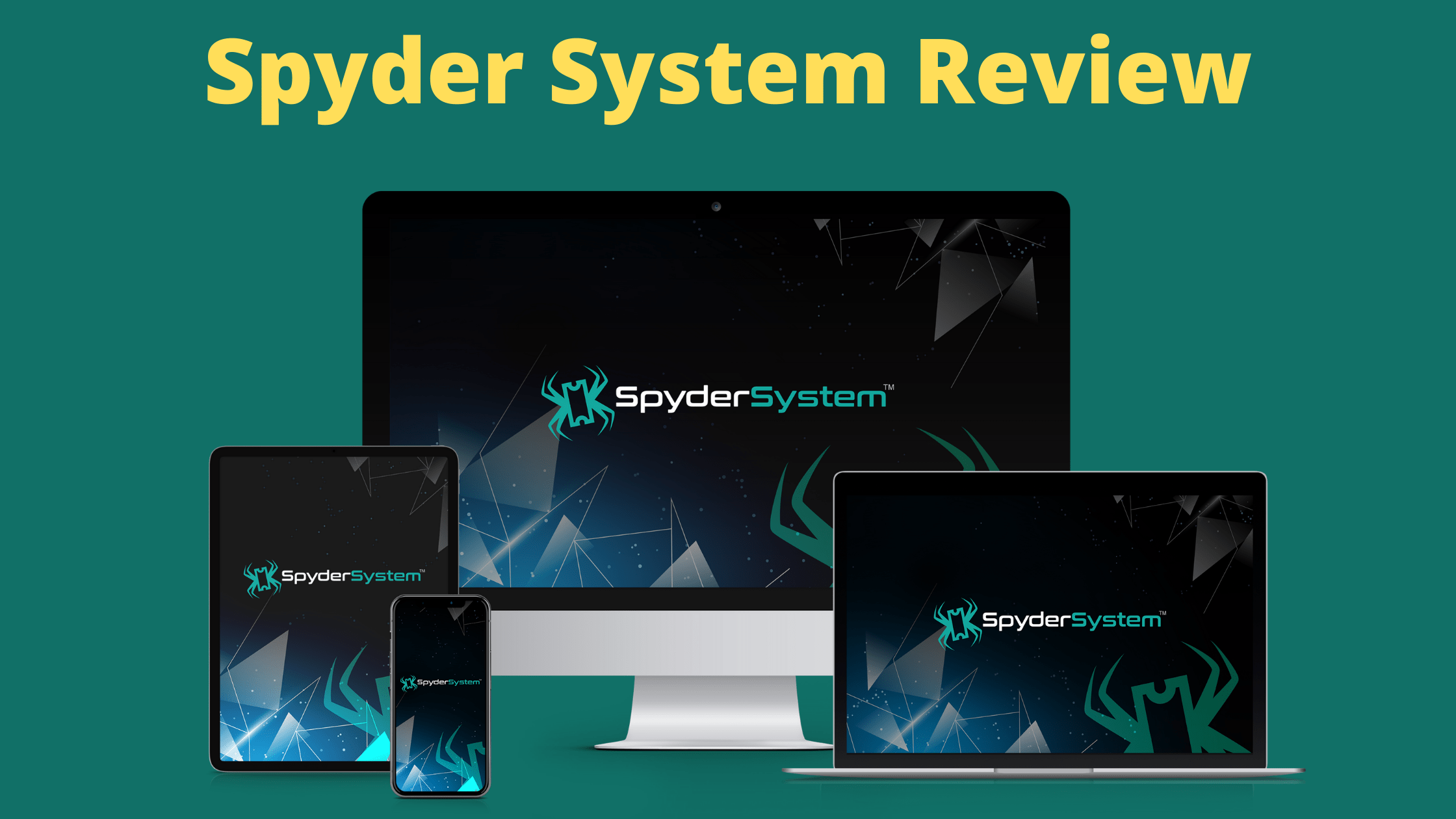Spyder System Review