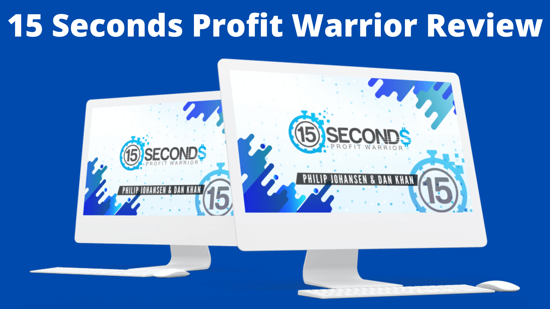 15 Seconds Profit Warrior Review