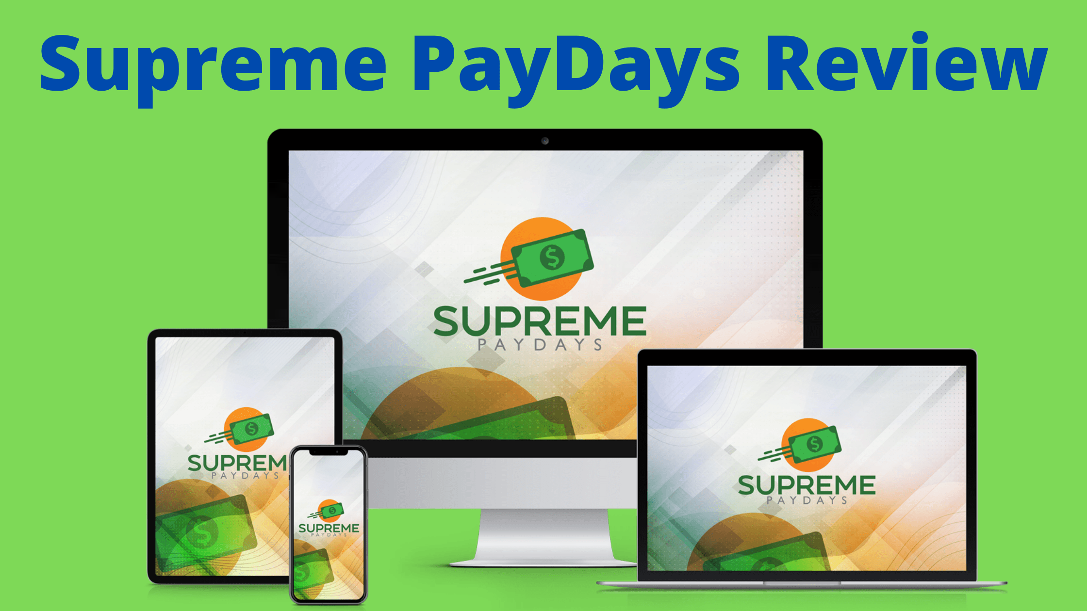 Supreme PayDays Review