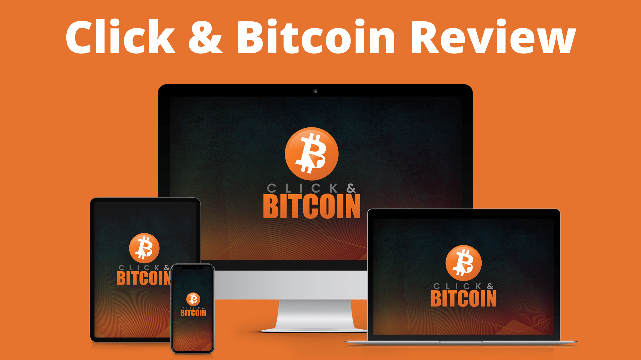 Click & Bitcoin Review