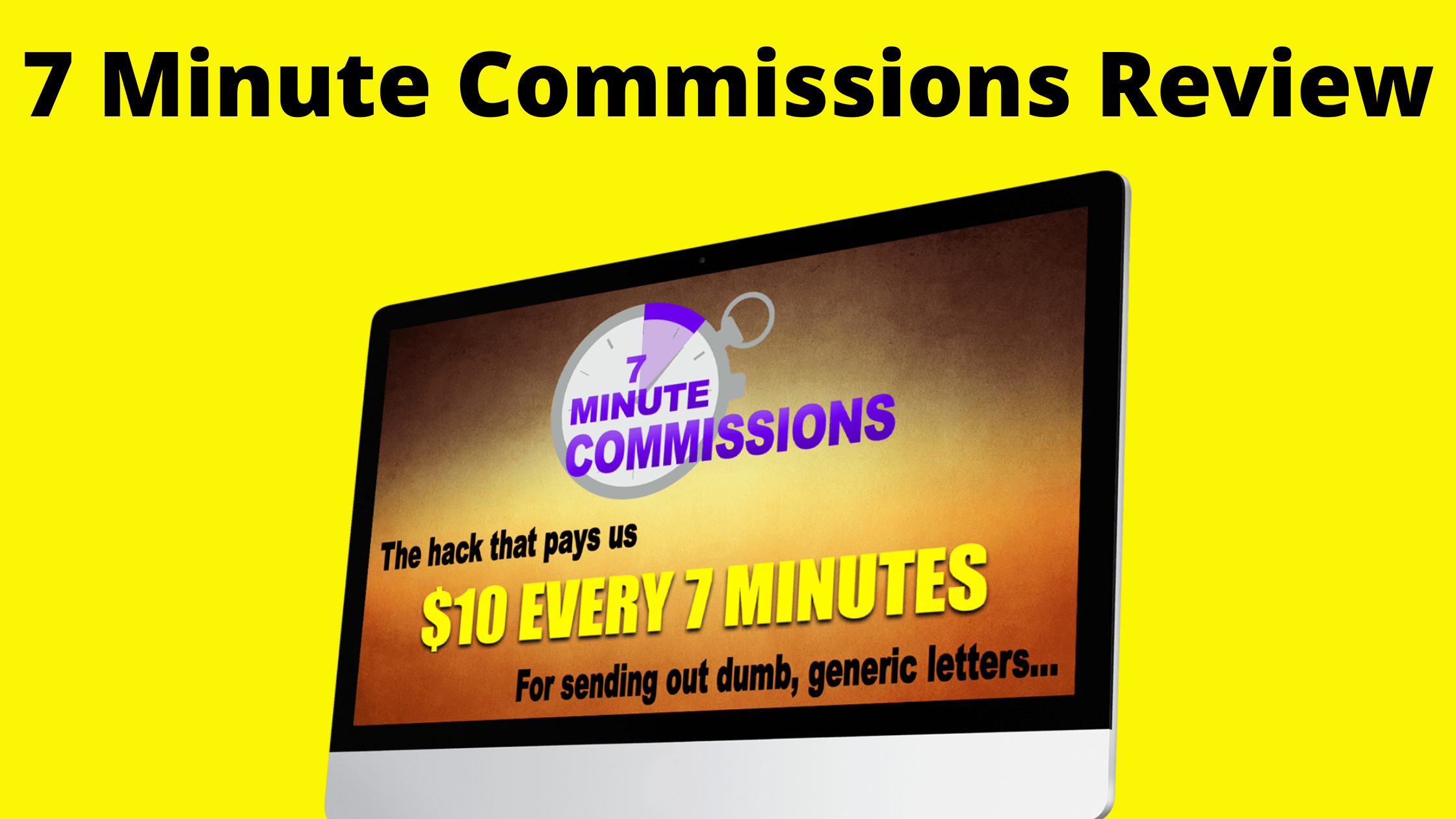 7 Minute Commissions review