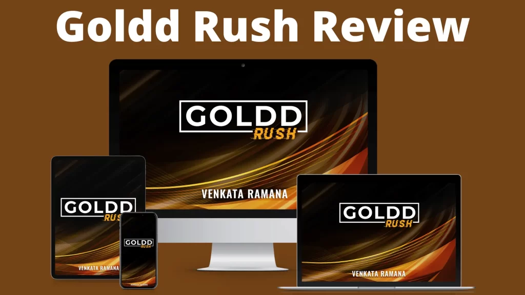 Goldd Rush Review – Tap Into $275.40B Gold & Silver Industry.