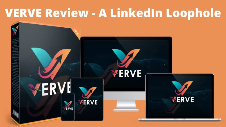 VERVE Review - A LinkedIn Loophole