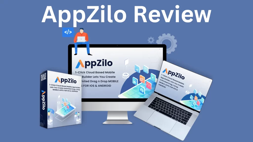 AppZilo Review – Create Unlimited Mobile Apps For iOS & Android.