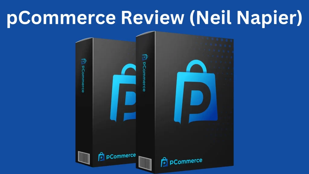 pCommerce Review – Set Up DFY Peer-to-Peer eCommerce Stores.