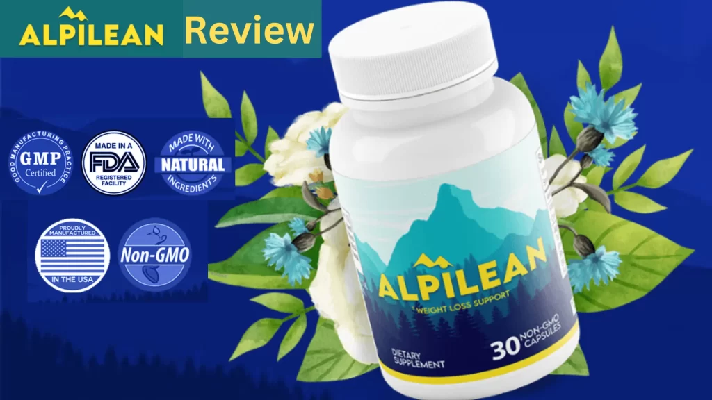Alpilean Review – Know all necessary details before purchasing.