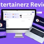 Entertainerz Review