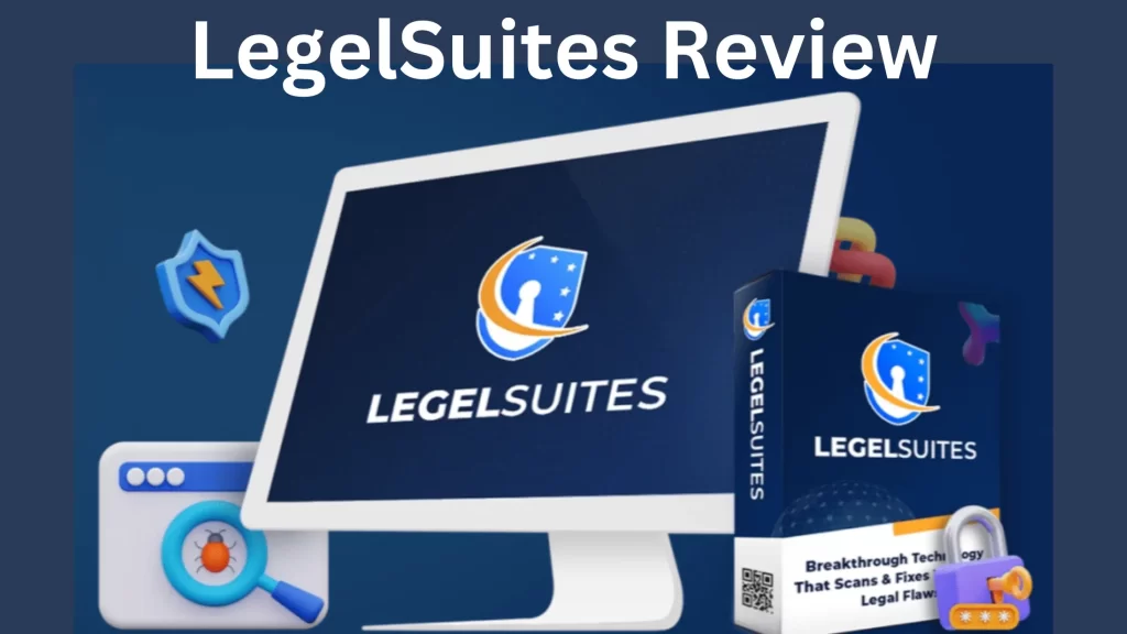LegelSuites Review – Fix Deadly Legal Flaws on Websites.