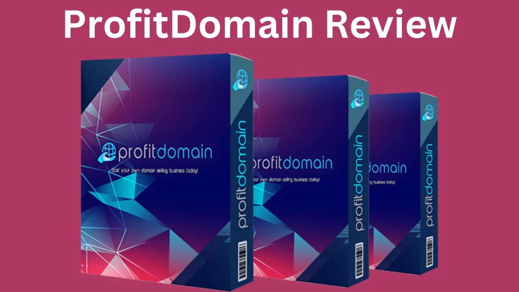 ProfitDomain Review – Start Your Own Domain Selling Business.