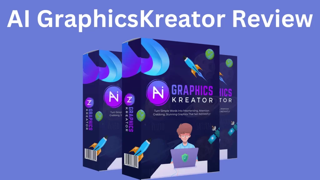 AI GraphicsKreator Review – Turn Simple Words Into Attention Grabbing Graphics!