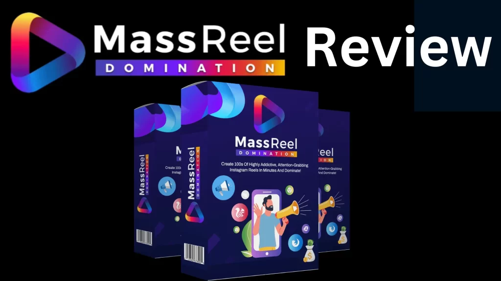 MassReelDomination Review – Creates 100s Of Hyper-addictive, Attention-Grabbing Instagram Reels In Minutes!