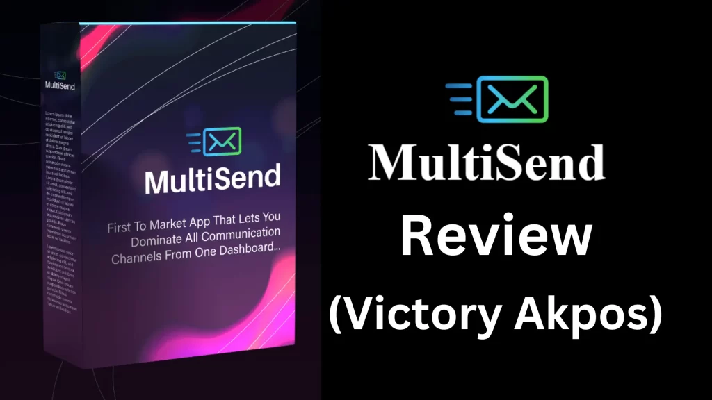 MultiSend Review – Send Unlimited, Profit-Sucking Messages To Email, Telegram, WhatsApp, SMS, and Voice Messages!